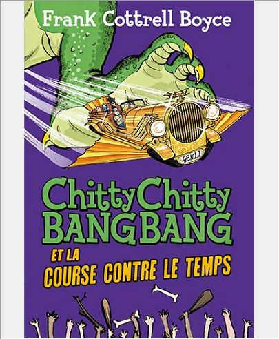 CHITTY CHITTY BANG BANG ET LA COURSE CONTRE LE TEMPS