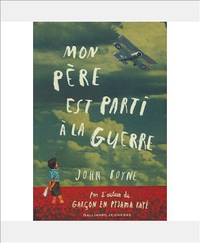 MON PERE EST PARTI A LA GUERRE