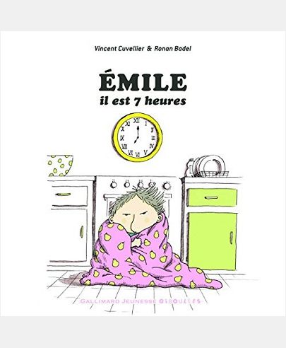 EMILE, IL EST 7 HEURES
