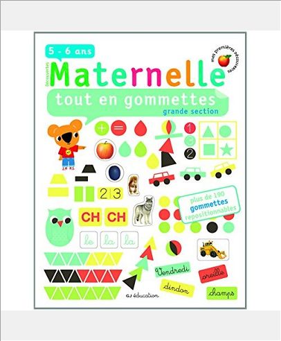 TOUT EN GOMMETTES - GRANDE SECTION