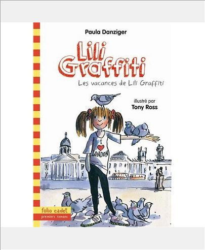 LES AVENTURES DE LILI GRAFFITI, 2 : LES VACANCES DE LILI GRAFFITI