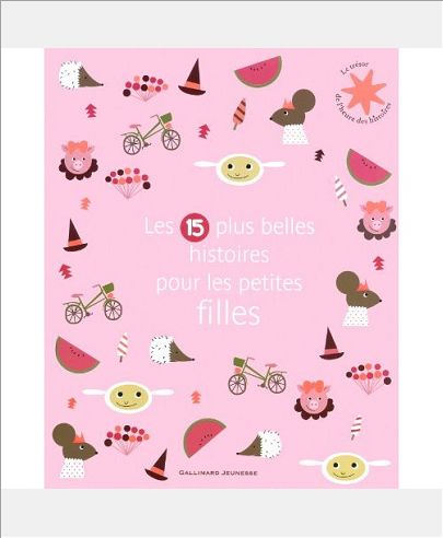 LES 15 PLUS BELLES HISTOIRES POUR LES PETITES FILLES