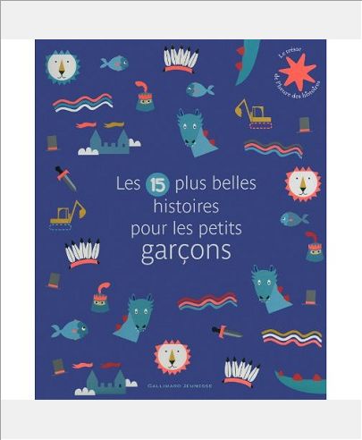LES 15 PLUS BELLES HISTOIRES POUR LES PETITS GARCONS
