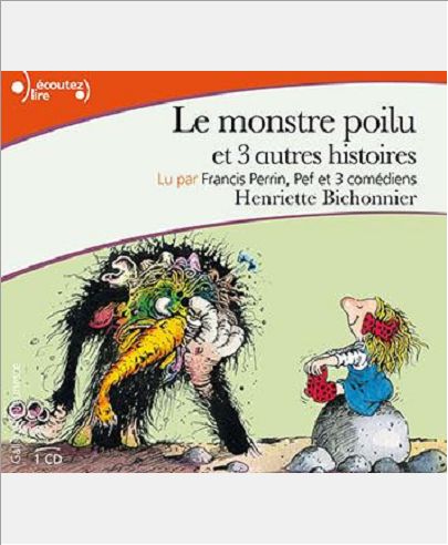 LE MONSTRE POILU ET 3 AUTRES HISTOIRES