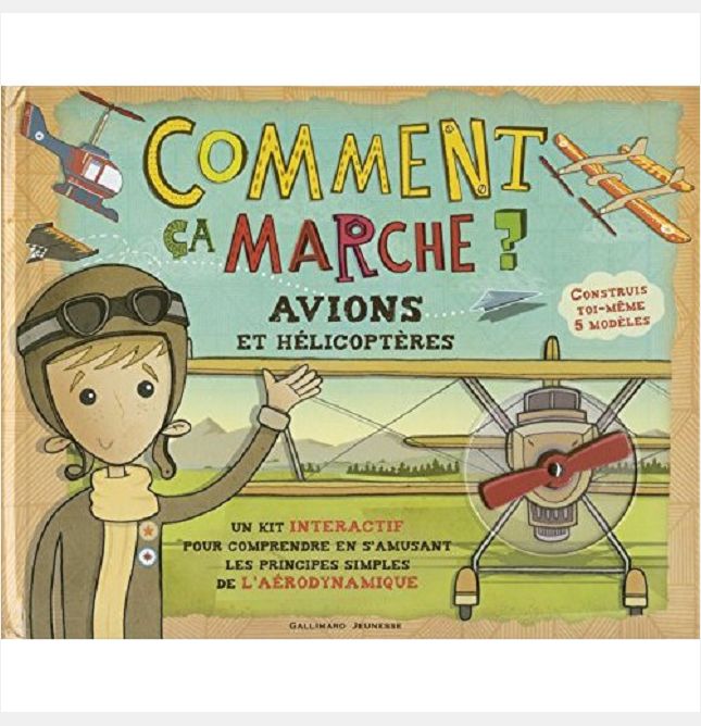 COMMENT CA MARCHE ? AVIONS ET HELICOPTERES