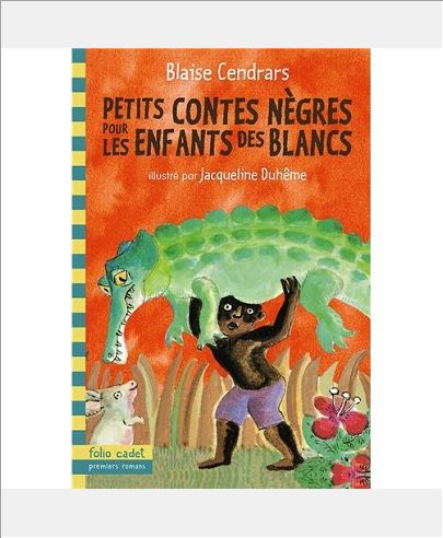 PETITS CONTES NEGRES POUR LES ENFANTS DES BLANCS