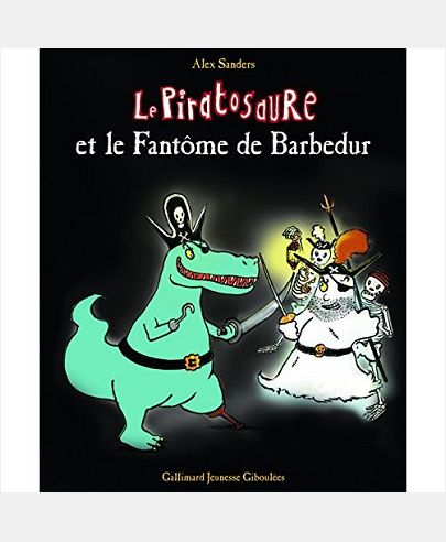 LE PIRATOSAURE ET LE FANTOME DE BARBEDUR