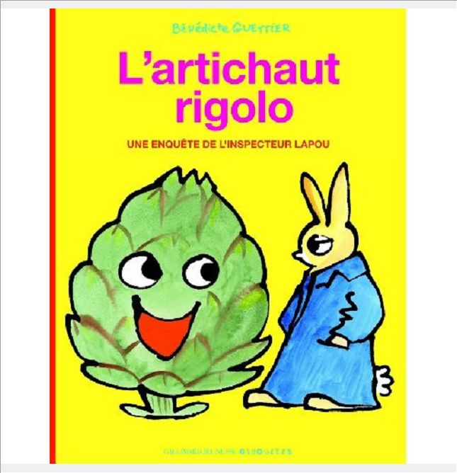 L'ARTICHAUT RIGOLO - UNE ENQUETE DE L'INSPECTEUR LAPOU