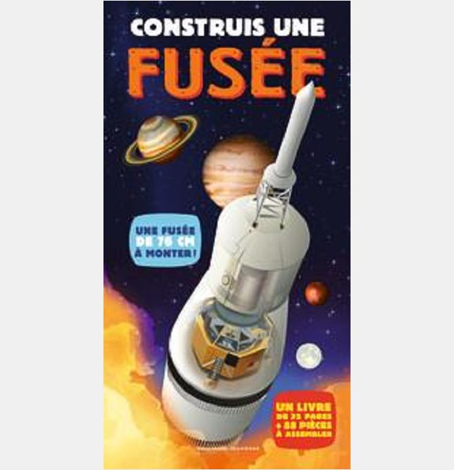 CONSTRUIS UNE FUSEE