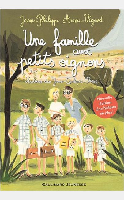 UNE FAMILLE AUX PETITS OIGNONS - HISTOIRES DES JEAN-QUELQUE-CHOSE