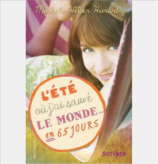 L'ETE OU J'AI SAUVE LE MONDE EN 65 JOURS