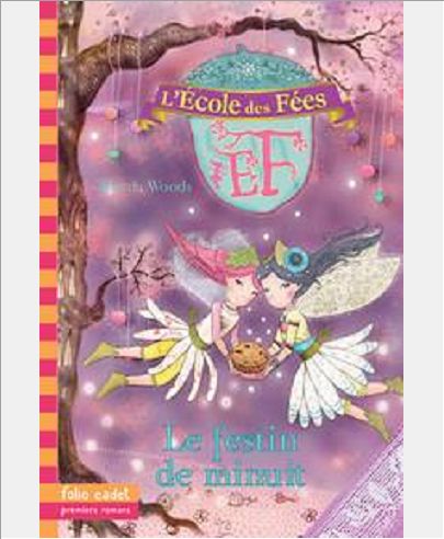 L'ECOLE DES FEES, 2 : LE FESTIN DE MINUIT