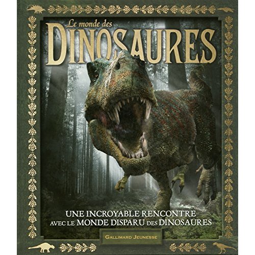 LE MONDE DES DINOSAURES