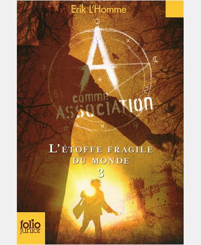 A COMME ASSOCIATION, 3 : L'ETOFFE FRAGILE DU MONDE