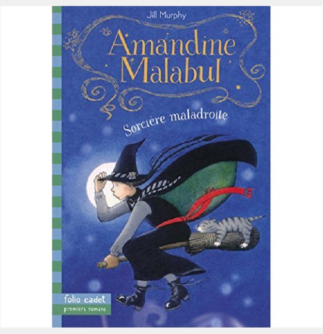 AMANDINE MALABUL, SORCIERE MALADROITE