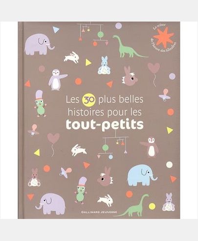 LES 30 PLUS BELLES HISTOIRES POUR LES TOUT-PETITS