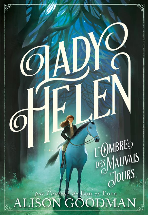 LADY HELEN, 3 - L'OMBRE DES MAUVAIS JOURS