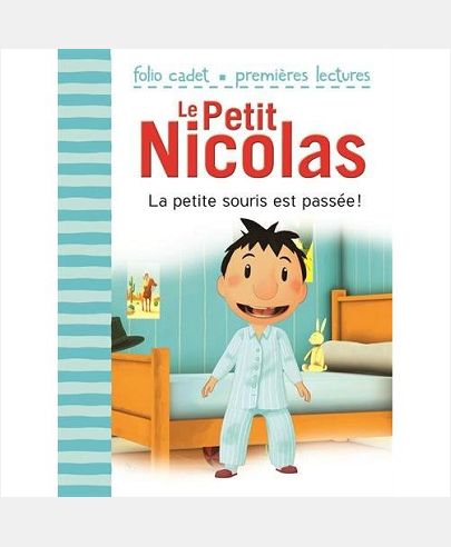 LE PETIT NICOLAS - T25 - LA PETITE SOURIS EST PASSEE !