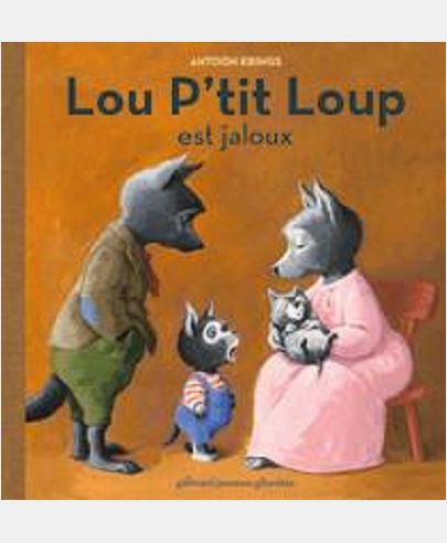 LOU P'TIT LOUP EST JALOUX