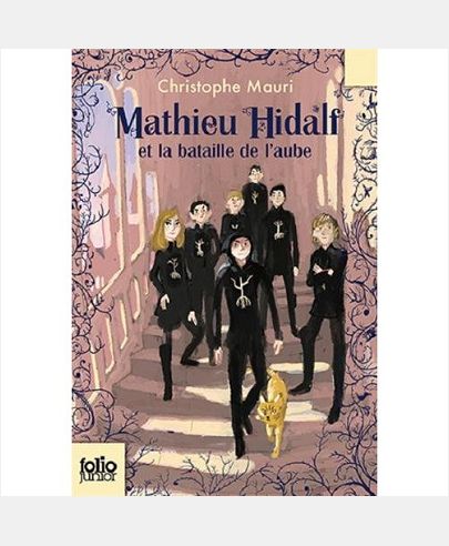 MATHIEU HIDALF - T04 - MATHIEU HIDALF ET LA BATAILLE DE L'AUBE