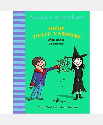 IGOR PETIT VAMPIRE - T05 - MON AMOUR DE SORCIERE