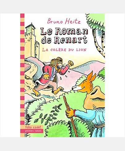 LE ROMAN DE RENART - LA COLERE DU LION