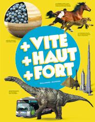 PLUS VITE, PLUS HAUT, PLUS FORT