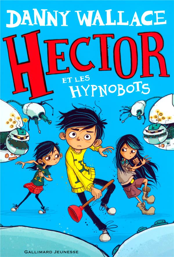 HECTOR ET LES HYPNOBOTS