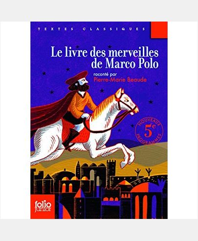 LE LIVRE DES MERVEILLES DE MARCO POLO