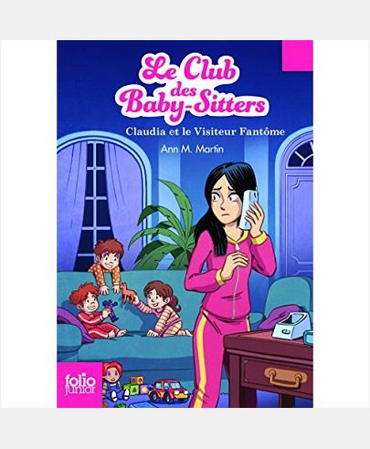 LE CLUB DES BABY-SITTERS - T02 - CLAUDIA ET LE VISITEUR FANTOME