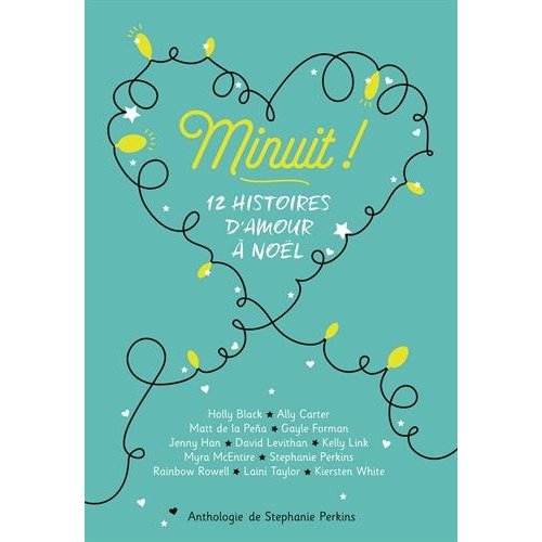MINUIT ! - 12 HISTOIRES D'AMOUR A NOEL