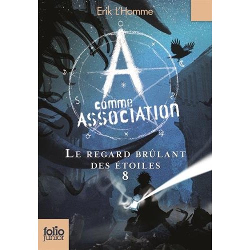 A COMME ASSOCIATION 8 - LE REGARD BRULANT DES ETOILES