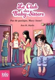 LE CLUB DES BABY-SITTERS - T04 - PAS DE PANIQUE, MARY ANNE !