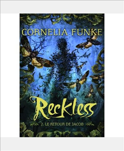 RECKLESS - VOL02 - LE RETOUR DE JACOB