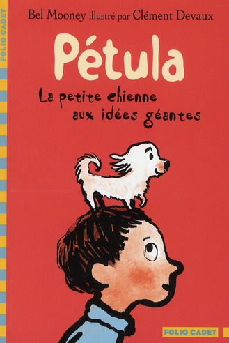 PETULA, LA PETITE CHIENNE AUX IDEES GEANTES