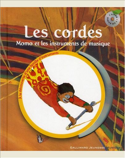 LES CORDES - MOMO ET LES INSTRUMENTS DE MUSIQUE
