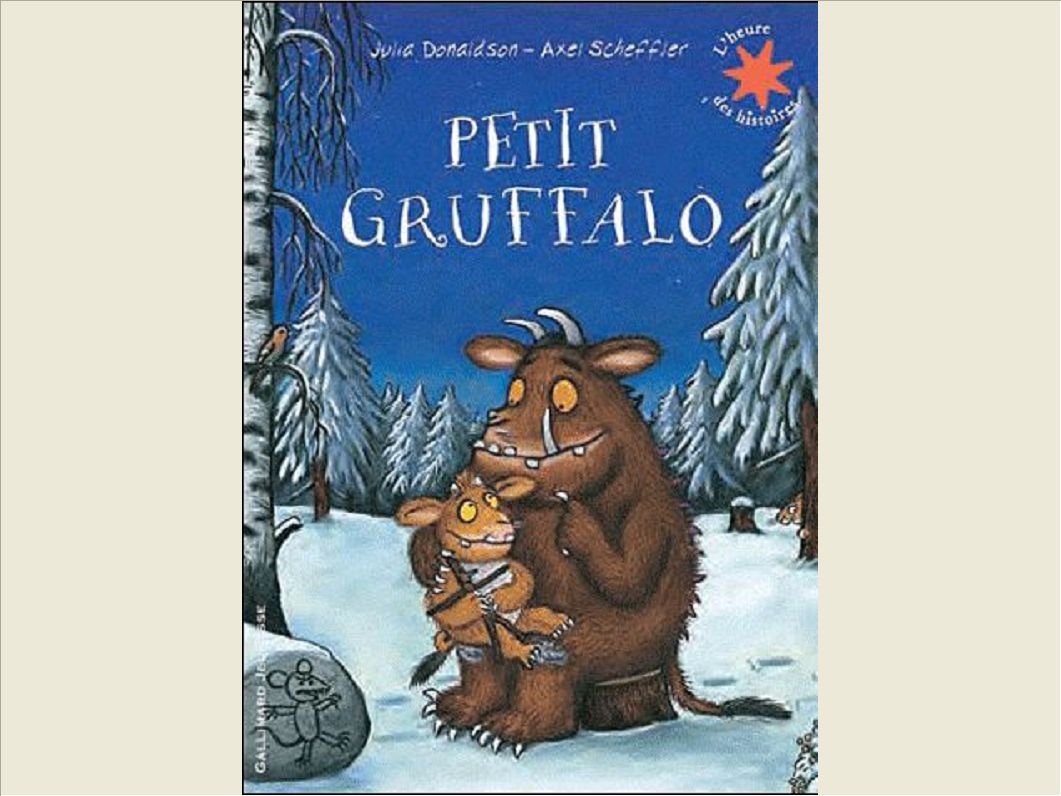 PETIT GRUFFALO