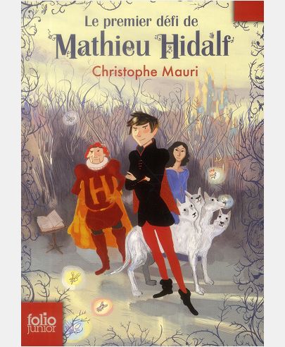 MATHIEU HIDALF - T01 - LE PREMIER DEFI DE MATHIEU HIDALF