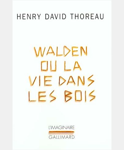 WALDEN OU LA VIE DANS LES BOIS