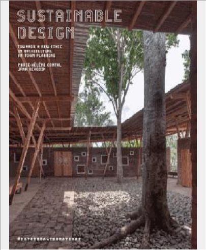 SUSTAINABLE DESIGN III - VERS UNE NOUVELLE ETHIQUE POUR L'ARCHITECTURE ET LA VILLE