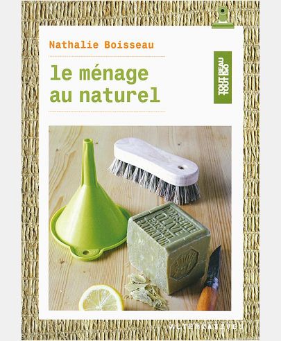 LE MENAGE AU NATUREL