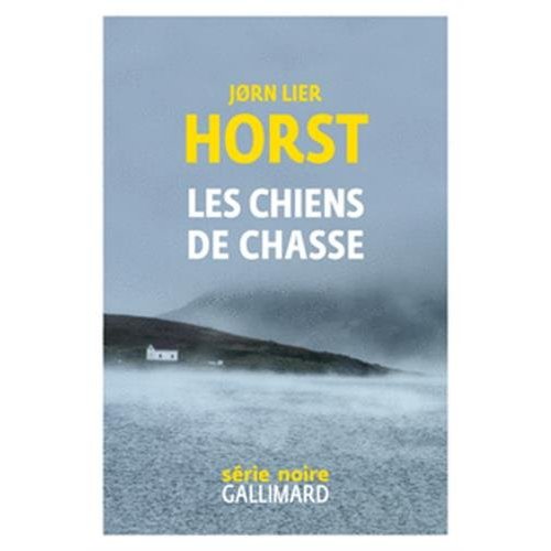 LES CHIENS DE CHASSE - UNE ENQUETE DE WILLIAM WISTING