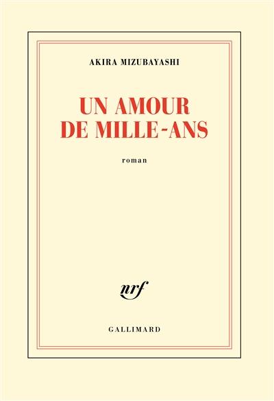 UN AMOUR DE MILLE-ANS