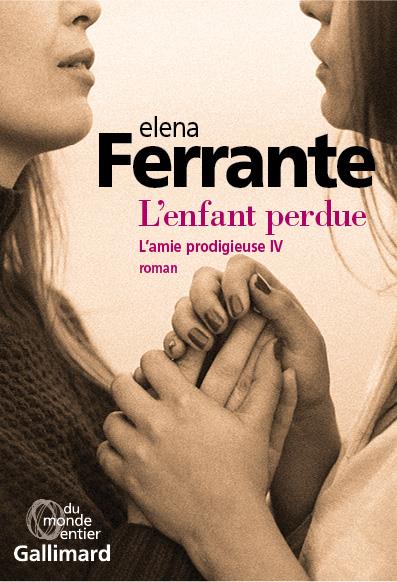 L'AMIE PRODIGIEUSE - IV - L'ENFANT PERDUE - MATURITE, VIEILLESSE