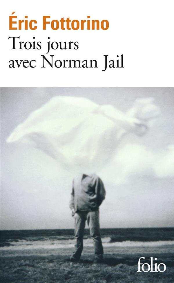 TROIS JOURS AVEC NORMAN JAIL
