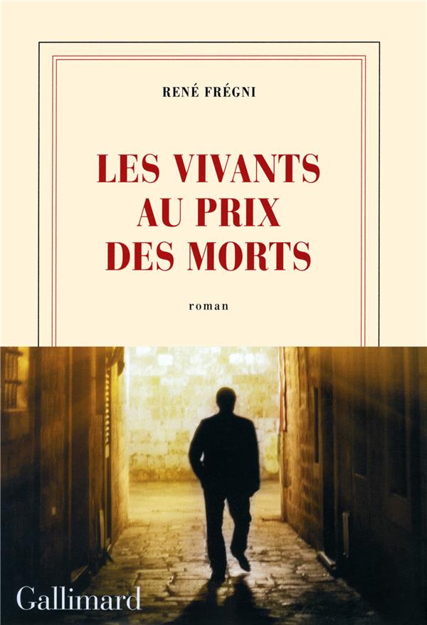 LES VIVANTS AU PRIX DES MORTS