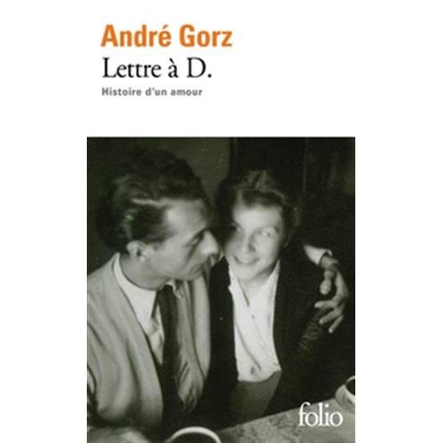 LETTRE A D. - HISTOIRE D'UN AMOUR