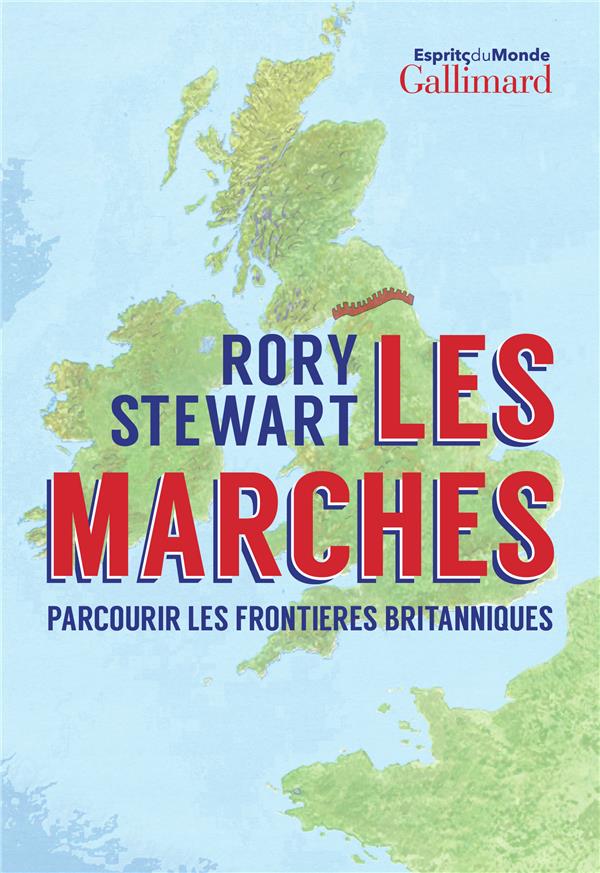 LES MARCHES - AUX FRONTIERES DE L'IDENTITE BRITANNIQUE