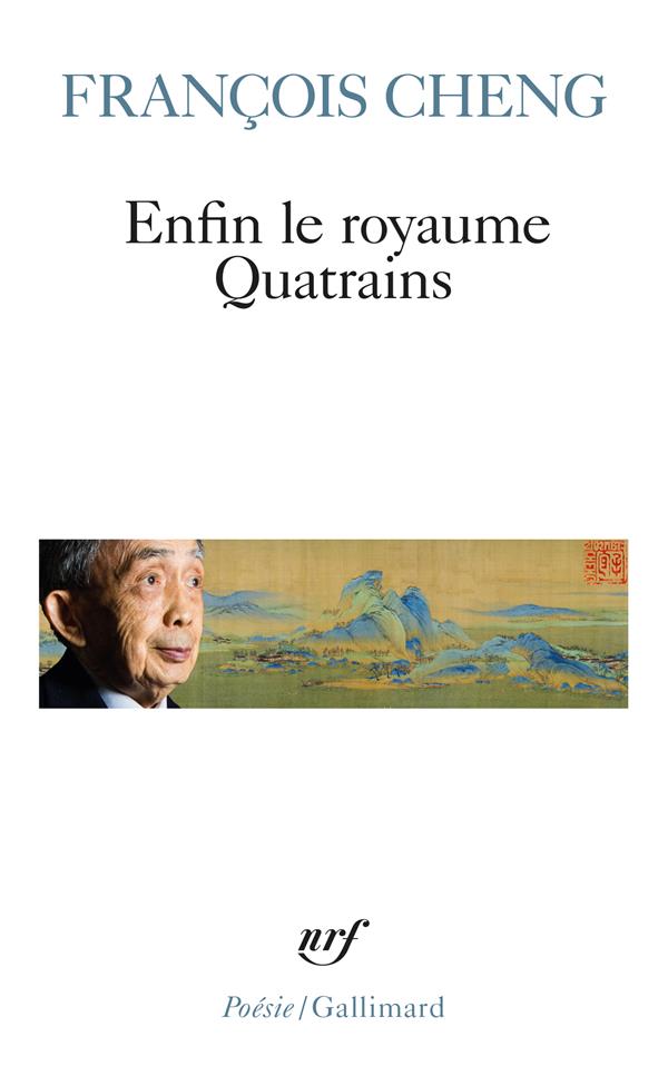 ENFIN LE ROYAUME - QUATRAINS