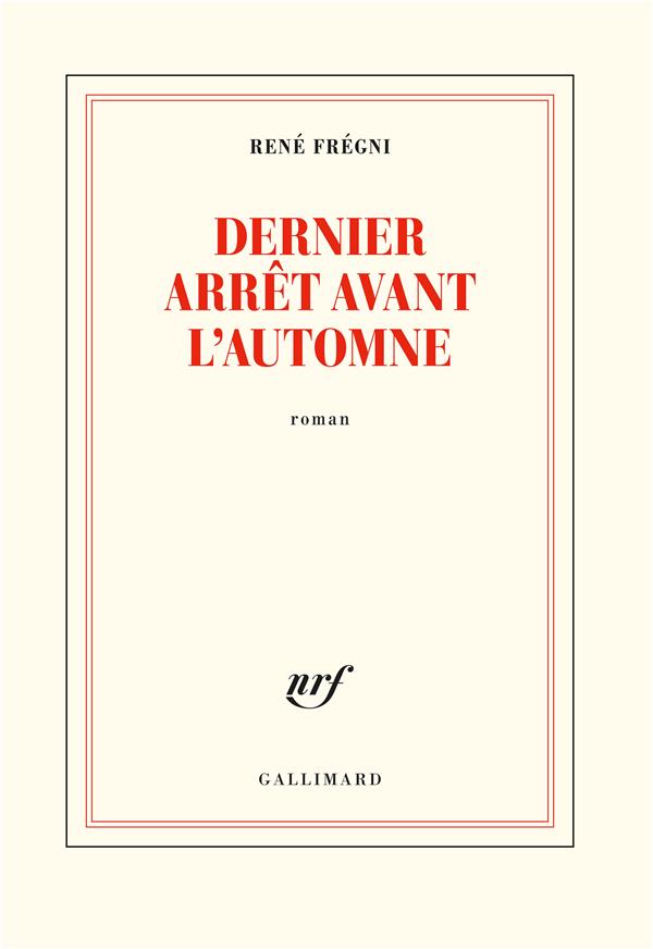 DERNIER ARRET AVANT L'AUTOMNE